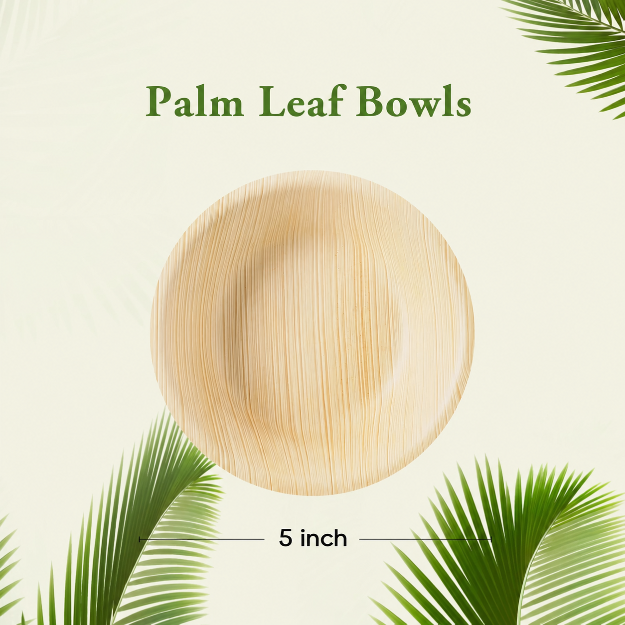 Premium 5 in /6.3 in Heavy-Duty Palm Leaf Bowls｜Toxin-Free, Plastic-Free ｜Perfect for Weddings & Bridal Showers